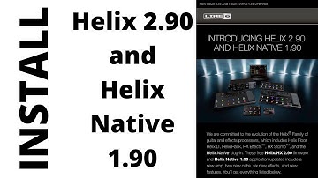 How To Install Line 6 Helix Firmware Update 2.90