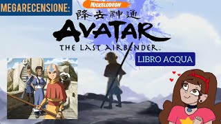 MEGARECENSIONE:Avatar-la leggenda di Aang (Libro Acqua)