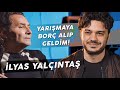 ARMAĞAN ÇAĞLAYAN İLYAS YALÇINTAŞ'IN HAYATINI NASIL DEĞİŞTİRDİ?