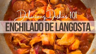 Cómo Hacer El Mejor Enchilado De Langosta Una Sabrosa Receta De Mariscos