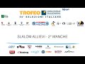 Slalom allievi 2 manche selezioni italiane alpecimbra fis children cup 2024  sportculturatv