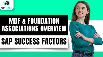 MDF and Foundation Object Associations Overview | SAP SuccessFactors Tutorials | SAP SF | Upptalk
