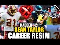 Sean Taylor Career RE-SIMULATION | WAIT, WHO DRAFTED HIM??