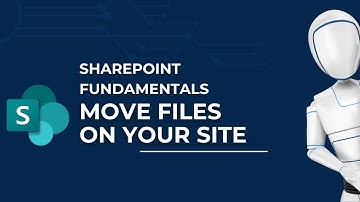 Moving Files on your Site | Microsoft SharePoint Fundamentals