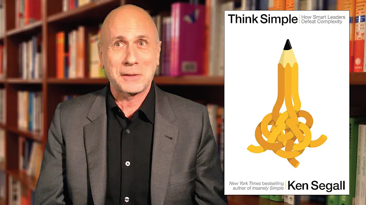 Ken Segall on Why 'Think Simple' is Smarter, Faste...