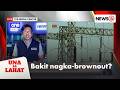 NGCP at mga power plant, pinagpaliwanag ng ERC matapos ang mga brownout | Una Sa Lahat