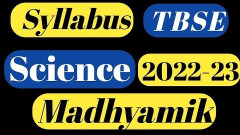 TBSE Class-X Science syllabus (2022-2023)||ত্রিপুরা মাধ্যমিক সিলেবাস( 2022-23)