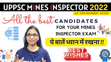 I wish all the Best to our candidates for Uppsc Mines inspector Exam 2022  - Shilpa Saroj
