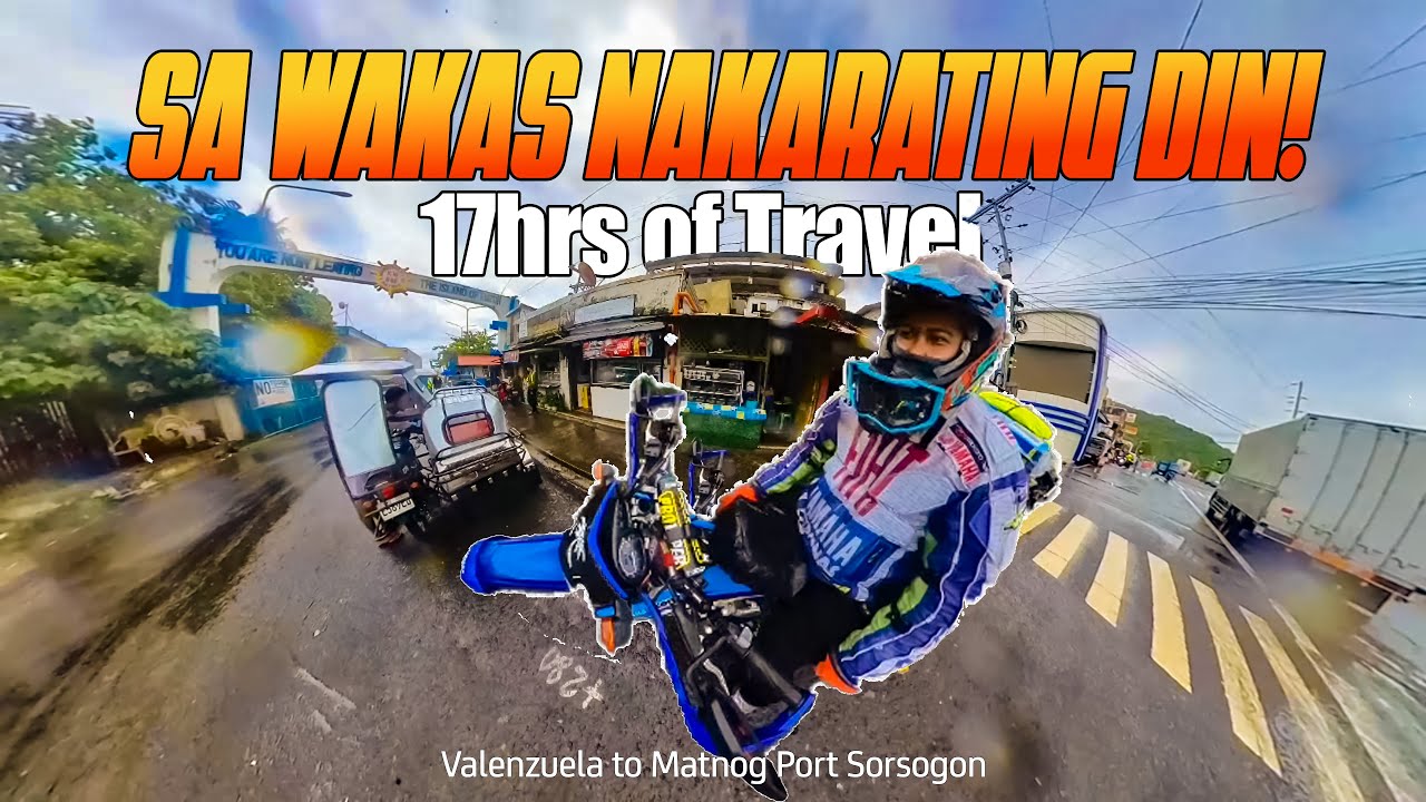 Part 3 | Sa Wakas Matnog Port na 17hrs of travel using Yamaha XTZ125