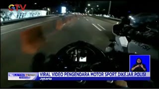 Viral! Video Pengendara Motor Sport Dikerjar Polisi yang Terlibat Kebut-kebutan - BIS 01/03