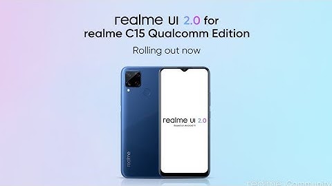 Realme C15 Qualcomm Edition gets Android 11-based Realme UI 2.0 stable update