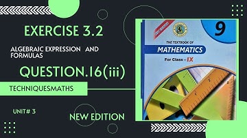 Class 9 Unit 3 Algebraic Expression and Formulas Exercise 3.2 Question.16(iii)@techniquesmaths1465