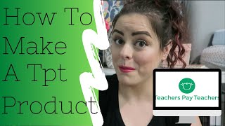 How To Make Your First Teachers Pay Teachers Product | Beginner Basics