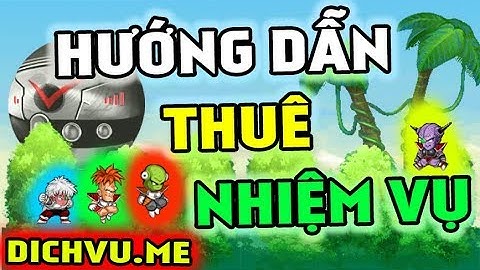 Hướng Dẫn Thuê Làm Nhiệm Vụ Tiểu Đội Sát Thủ - Ngọc Rồng Online