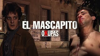 Okupas - Capítulo 5 El Mascapito Calidad Hd
