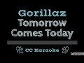 Gorillaz • Tomorrow Comes Today (CC) [Karaoke Instrumental Lyrics]