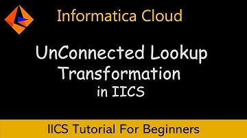 How to use UnConnected Lookup Transformation in Informatica IDMC | IICS Tutorial