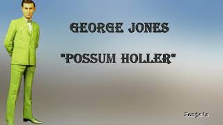 George Jones ~ "Possum Holler"
