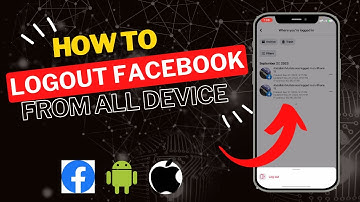 How to Logout of Facebook  From All Devices : Full Guide