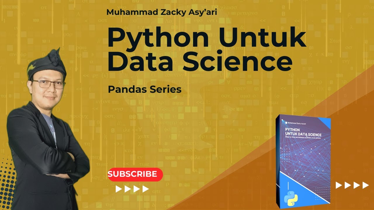 42 - Python untuk data Science Pandas series - YouTube