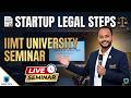 Startup Legal & Ethical Steps | IIMT University Meerut Seminar 2026 | Cyber Gita