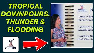 Monday Noyes’ Notes: Tropical Downpours, Flood Risk, Gusty Wind & Brief Relief Tonight