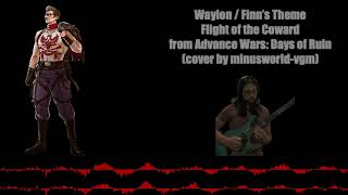 Advance Wars: Days of Ruin  Waylon's / Finn's Theme [cover]