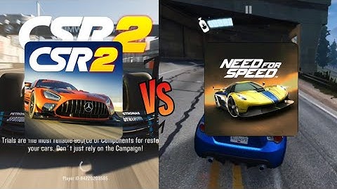 Need for speed™ No Limits vs CSR racing 2 Car Racing Game