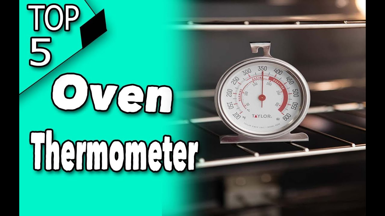 Best Oven Thermometer For Gas Oven 