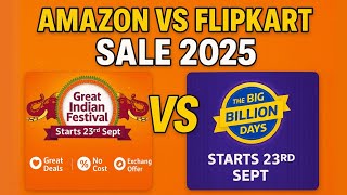 Amazon Great Indian Festival 2025 &amp; Flipkart Big Billion Days | Full Sale Details, ₹1 Products Hack