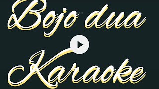 Bojo dua karaoke