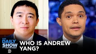 Getting to Know Dem: Andrew Yang | The Daily Show