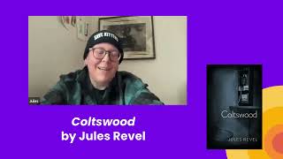 Jules Revel on Small-Town Secrets in Coltswood