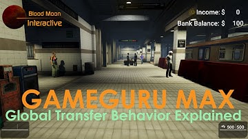 GameGuru Max Tutorial - Global Transfer Behavior Explained