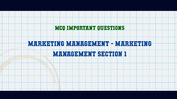 Marketing Management - Marketing Management Section 1 MCQ Questions