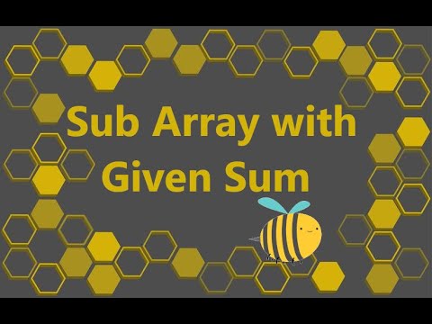 Finding a Subarray that adds up to a given sum and Sliding Window Method using Python | Code Bee