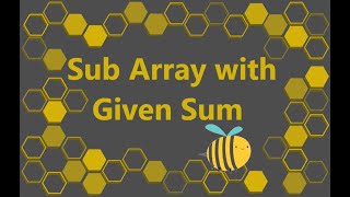 Finding a Subarray that adds up to a given sum and Sliding Window Method using Python | Code Bee