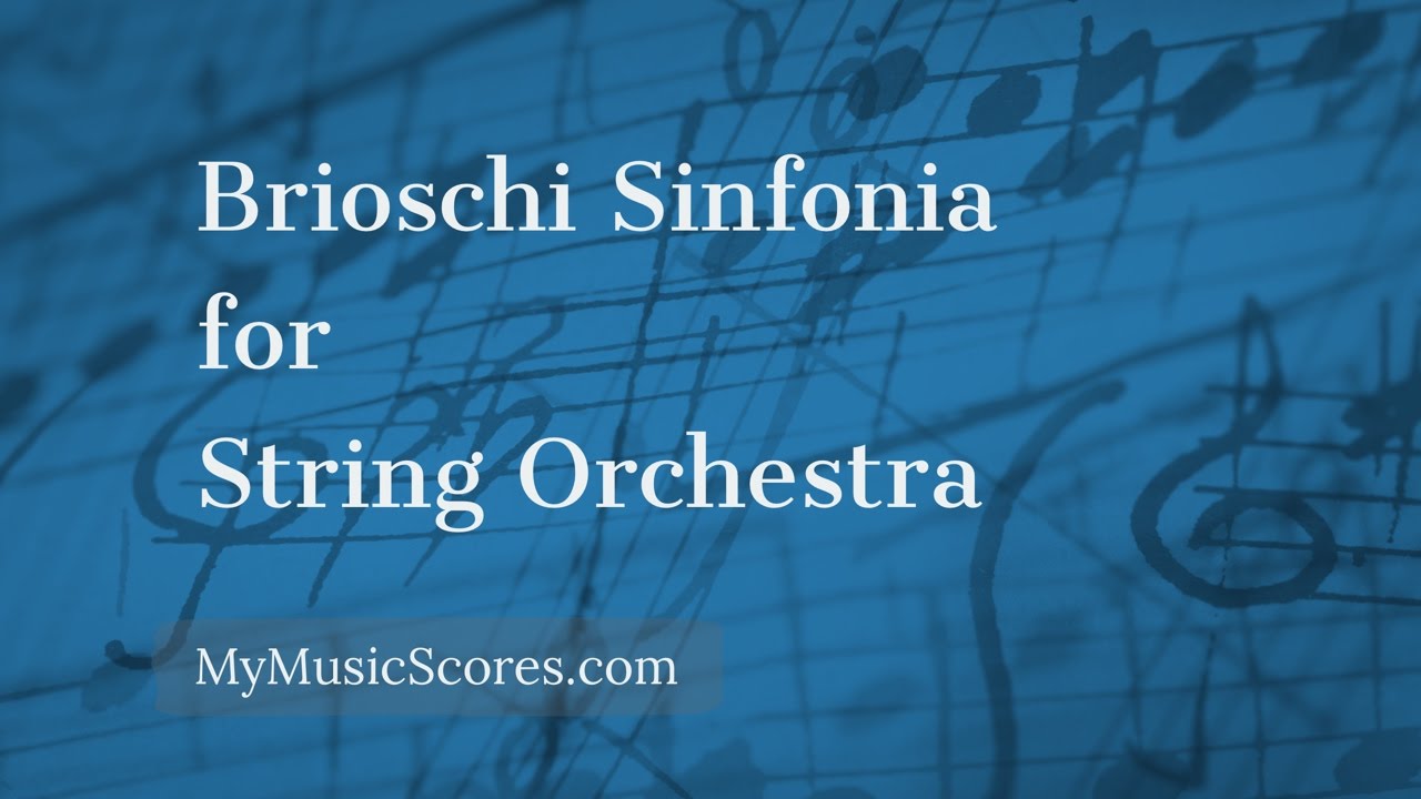 Brioschi Sinfonia for String Orchestra