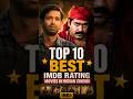 Top 10 Best IMDb Rating Movies in India (2026 Updated) 🔥 #shorts #viralshorts #top10