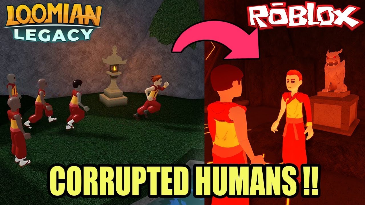 OMG CORRUPTED HUMANS !! | ROBLOX LOOMIAN LEGACY - YouTube