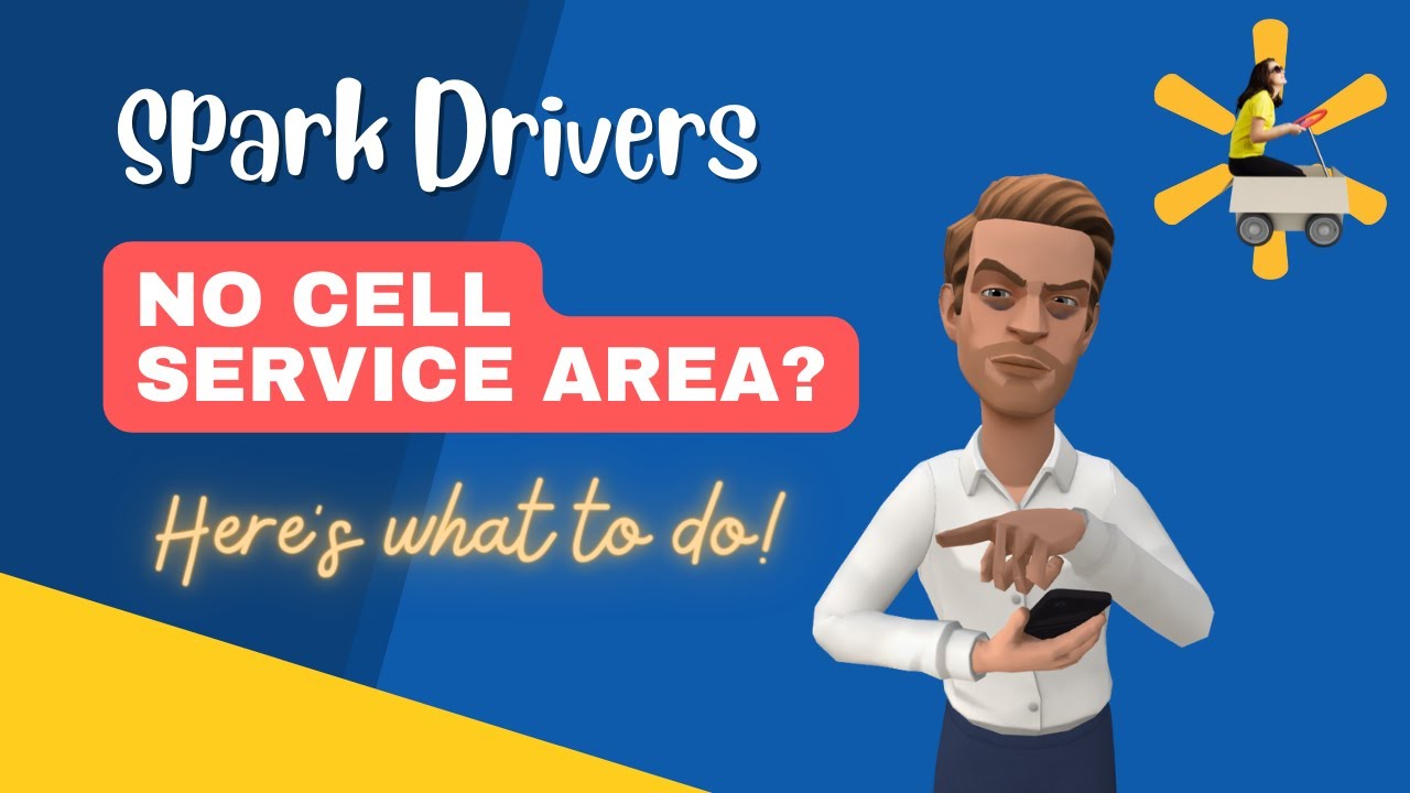 Spark Drivers - No cell service area? Here's what to do! 