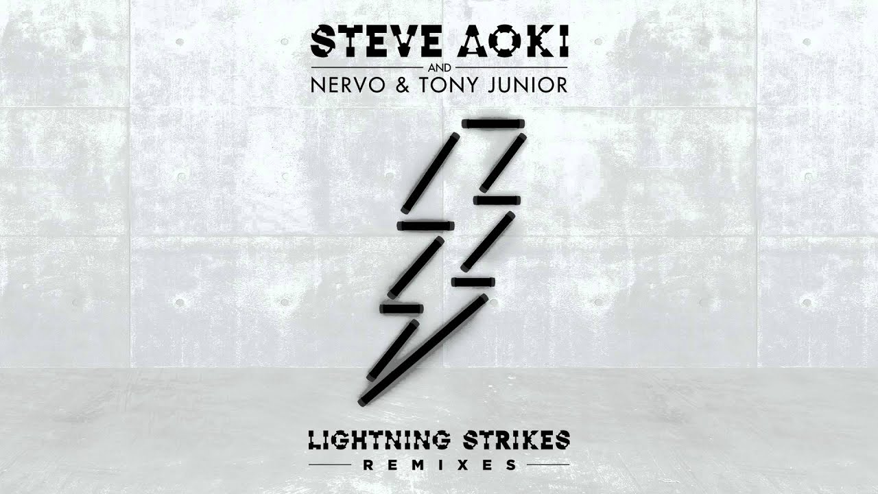 Steve Aoki feat. Nervo & Tony Junior - Lightning Strikes (Max Styler Remix)