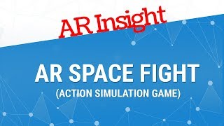 AR Insight: AR Space Fight (Action Simulation Game iOS/Android) screenshot 2