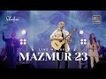 MAZMUR 23 (KEKUATANKU DALAM YESUS) - NEW POWER WORSHIP