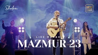 MAZMUR 23 (KEKUATANKU DALAM YESUS) - NEW POWER WORSHIP