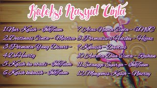 KOLEKSI NASYID CINTA | Nasyid Evergreen | Nasyid popular