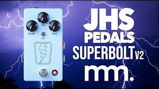 MusicMaker Presents - JHS SUPERBOLT V2: Supro Gain In A Box! @jhspedals