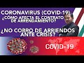 EL CORONAVIRUS(COVID-19)¿CÓMO AFECTA EL CONTRATO DE ARRENDAMIENTO? NO COBRO DE ARRIENDOS POR CRISIS?