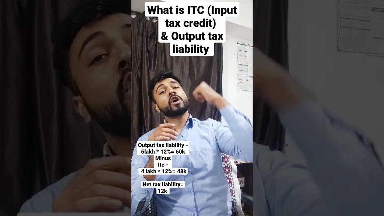 what is Input tax Credit (ITC) in GST & output tax liability?? input tax credit (ITC) kya hota hai?