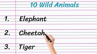 Write 10 Wild Animals Name in English || Learn Wild Animals Name in English
